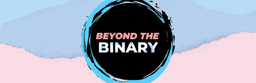 What is beyond the gender binary?